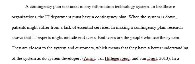 Write a paper for 300 words the role of end-users in the creation of a contingency plan.