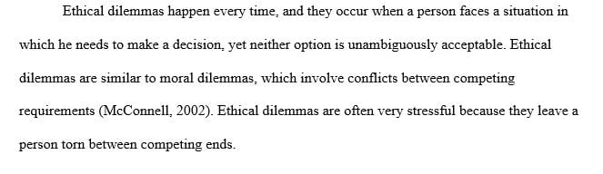 Written account of a personal ethical dilemma that you participated in or witnessed