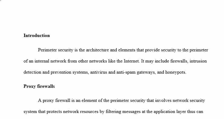 You have been asked to evaluate and explain perimeter security