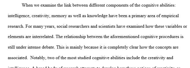 Analyze the interrelation of creativity, intelligence, memory and learning.