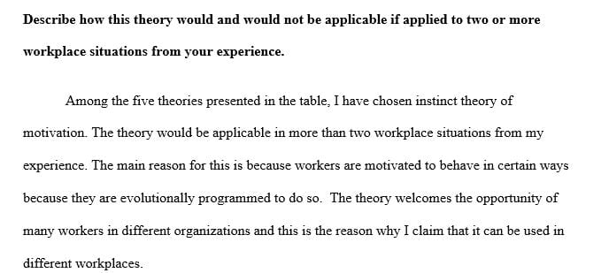 Assess the need to develop and create new theoretical models of motivation in today's changing work environment.