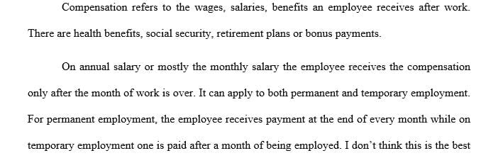 Briefly describe a compensation plan that you are familiar with