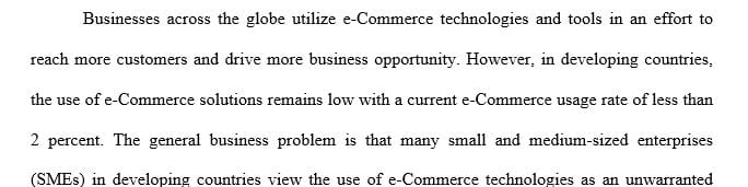 Businesses across the globe utilize e-Commerce technologies and tools