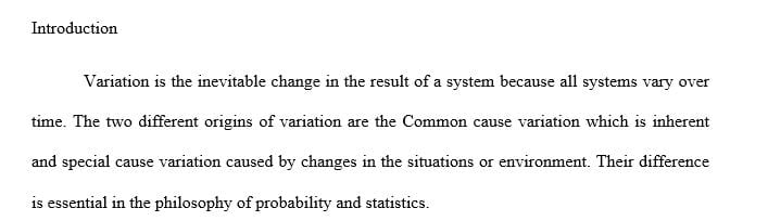 Compare and contrast the fundamental differences between special-cause variation and common-cause variation