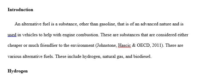 Conduct research on at least three alternative fuels or alternative vehicles