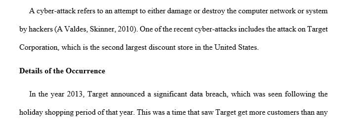 Conduct research on the internet to identify a recent cyber-attack on an organization.