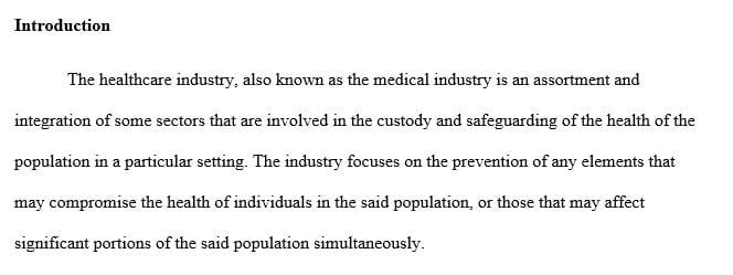 Consider the following major sectors within health care  
