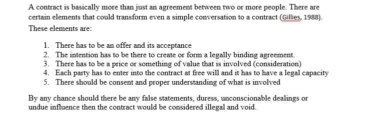 Define the elements of a legal contract using examples from the scenario where applicable.
