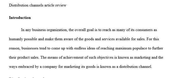 Define what a distribution channel is and discuss why it is important to the marketing process.
