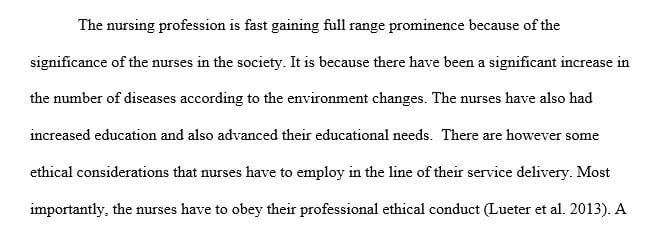 Describe an experience in your nursing practice that you consider to be an ethical issue