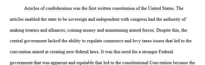 Describe briefly why the united states needed to replace the articles of confederation