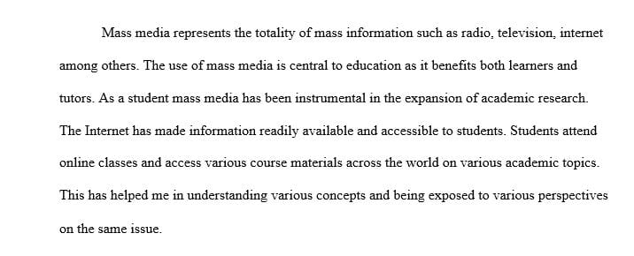 Describe one or two (1-2) experiences with mass media that affected you positively or negatively 
