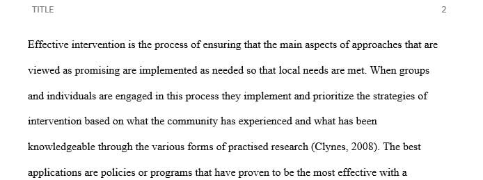  Describe some characteristics of effective interventions.