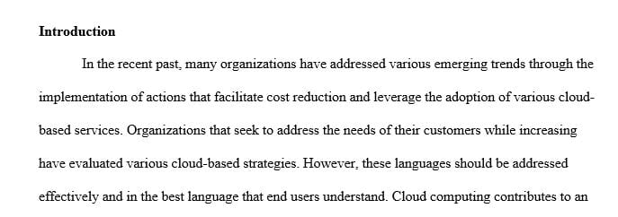 Describe the cloud-based solution you have selected.