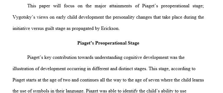 Describe the major cognitive attainments of Piaget's Preoperational Stage.
