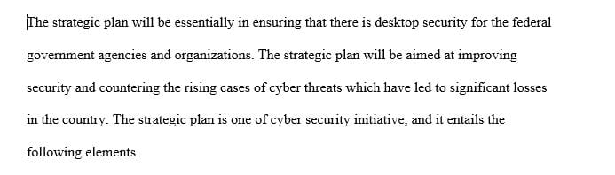 Developing a strategic plan on implementing security controls on a desktop in a large environment