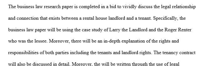 Discuss the rights and responsibilities of the landlord and the tenant