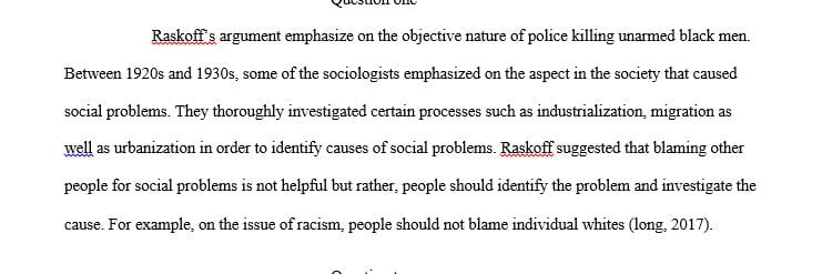Does Raskoff's argument in this piece emphasize the objective nature of this social problem or the subjective nature