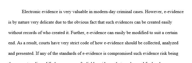 Explain how to manage e-evidence throughout the life-cycle of a case so that it is admissible in court