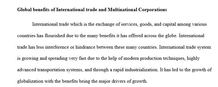 Explain the global benefits of international trade and multinational corporations