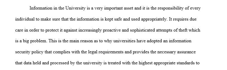 Explain the purpose of a university security policy and indicate the major reasons why they are necessary