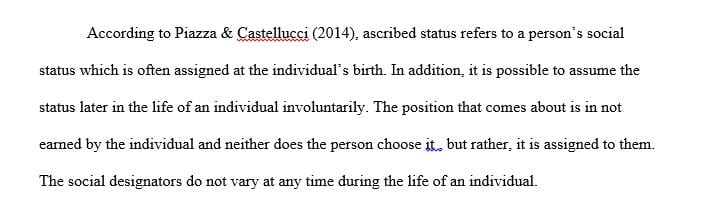 Explain what is meant by the terms "ascribed status" and "achieved status.