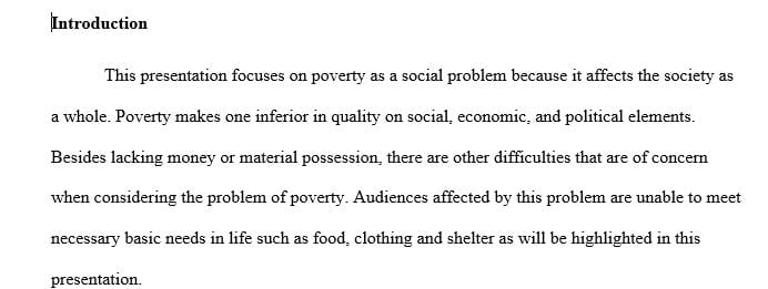 Formal presentation of 4 to 5 minutes(15 slides) based on poverty.