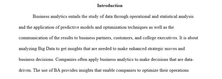 Give one example of an application of analytics or statistics in your business.