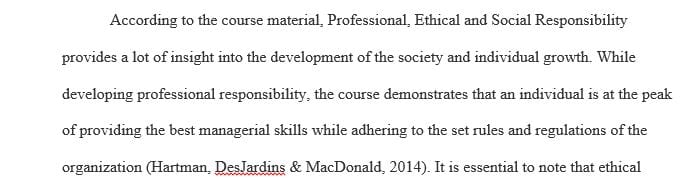 How does Professional, Ethical and Social Responsibility connect to achieving your career goals