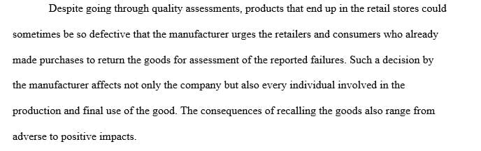 How does a recall negatively impact an organization from the consumer or customer viewpoint