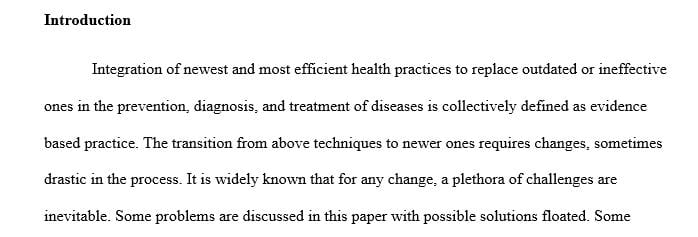 Identify barriers to the implementation of evidence-based practice