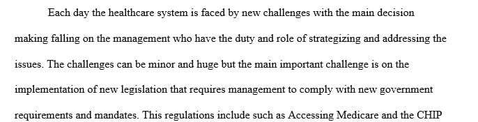 Important challenge facing management of health care organizations today