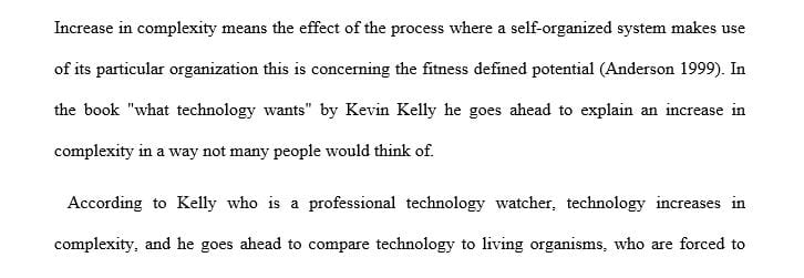 In an essay of between 300 and 400 words explain what Kelly means by the increase in complexity.
