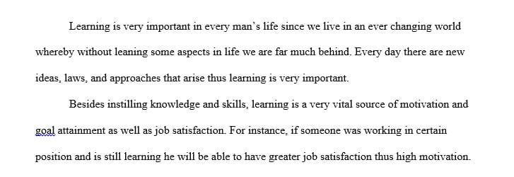 It is important for adults to know why they are learning something and how it can apply to their lives.