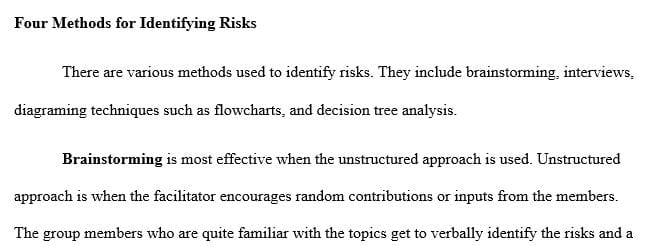 List and briefly describe four methods for identifying risks