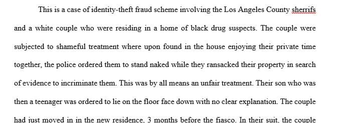 Los Angeles County sheriffs obtained a search warrant for the home of four black suspects in an identity-theft fraud scheme.