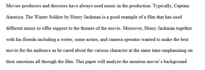 Movie Score Review Magazine has asked you to write a three-page review of the music in a film