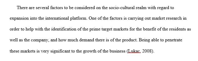 Outlining the socio-cultural factors and discuss any cross-cultural issues that will need to be considered