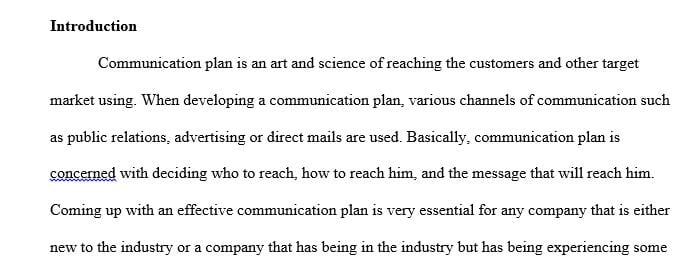 Plan communication and education strategies for the technology you have decided to implement.
