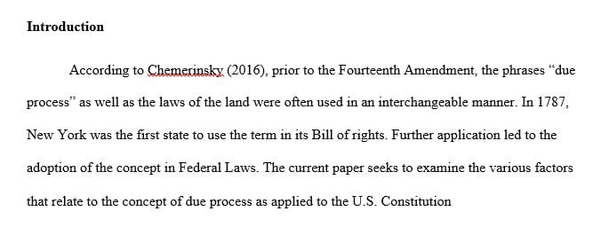 Prepare a written analysis of the impact of the 4th, 5th, 6th 8th and the 14th Amendments to the US Constitution