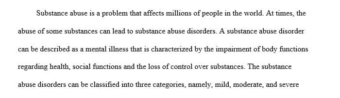 Prepare to engage in discussion regarding some of the major treatments of substance use disorders