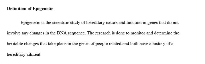 Read the epigenetics article and get the general idea on epigenetics.