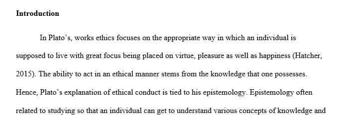 Reconstruct Plato’s system of philosophy as found in The Allegory of The Cave 