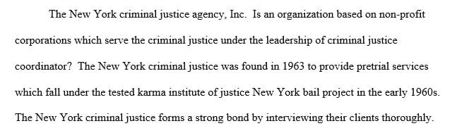 Research a criminal justice agency or related agency in your area of interest