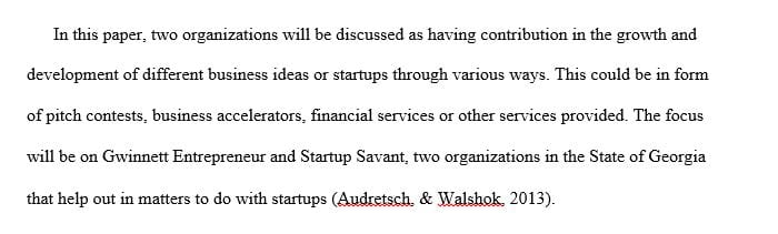 Research two organizations within the state of Georgia or on the Internet that assist entrepreneurs