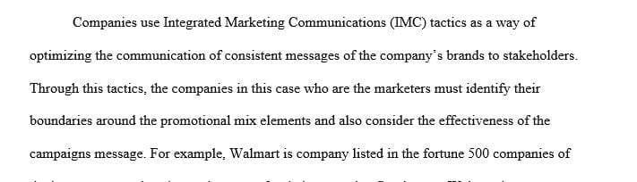Select a Fortune 500 company and research their Integrated Marketing Communications (IMC) tactics.
