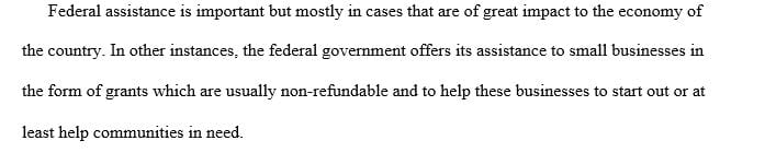 Should the federal government provide any assistance for a specific company  