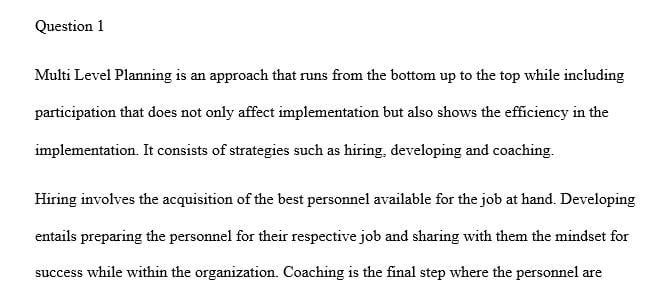 Suggest at least three strategies (not discussed in the case study) to successfully conduct multi level planning.