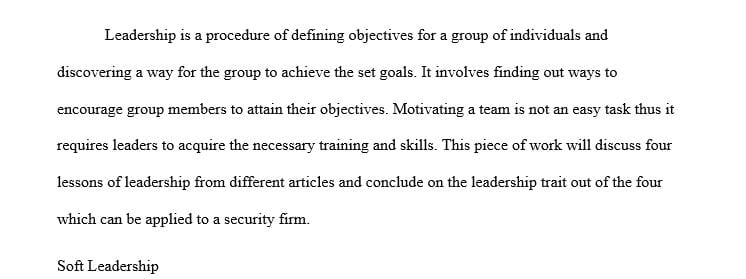 The four lessons of leadership include (1) Be Prepared to Lead