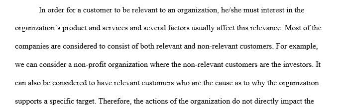 Think of any organizations that do not have relevant customers to take into consideration
